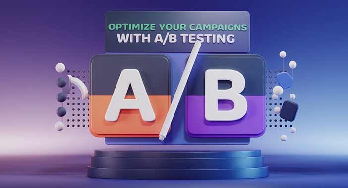 Optimize You Campaigns with AB Testing